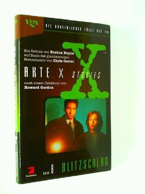 Akte X Stories, Die unheimlichen Fälle des FBI, Bd.8, Blitzschlag Carter, Chris 