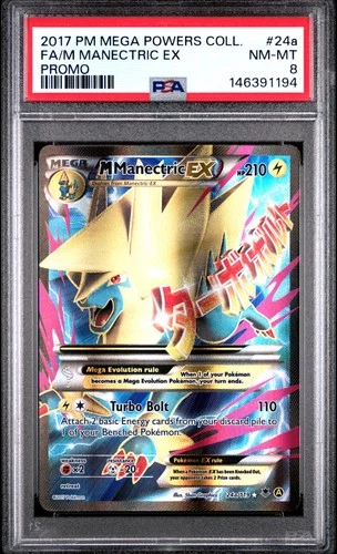 2017 POKEMON MEGA POWERS COLLECTION PROMO #24A FULL ART/M MANECTRIC EX PSA 8