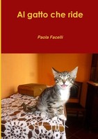 Paola Facelli | Al Gatto Che Ride | Taschenbuch | Italienisch (2014) | [.]