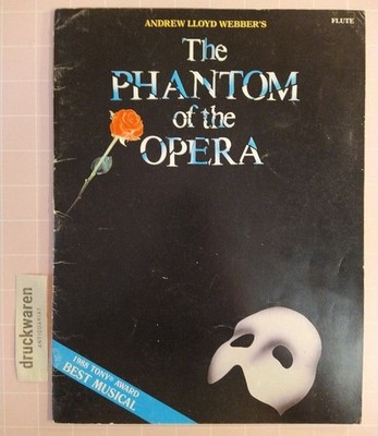 Andrew Lloyd Webber's The Phantom of the Opera: Flute.