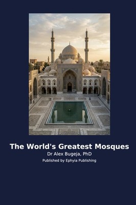 The World's Greatest Mosques