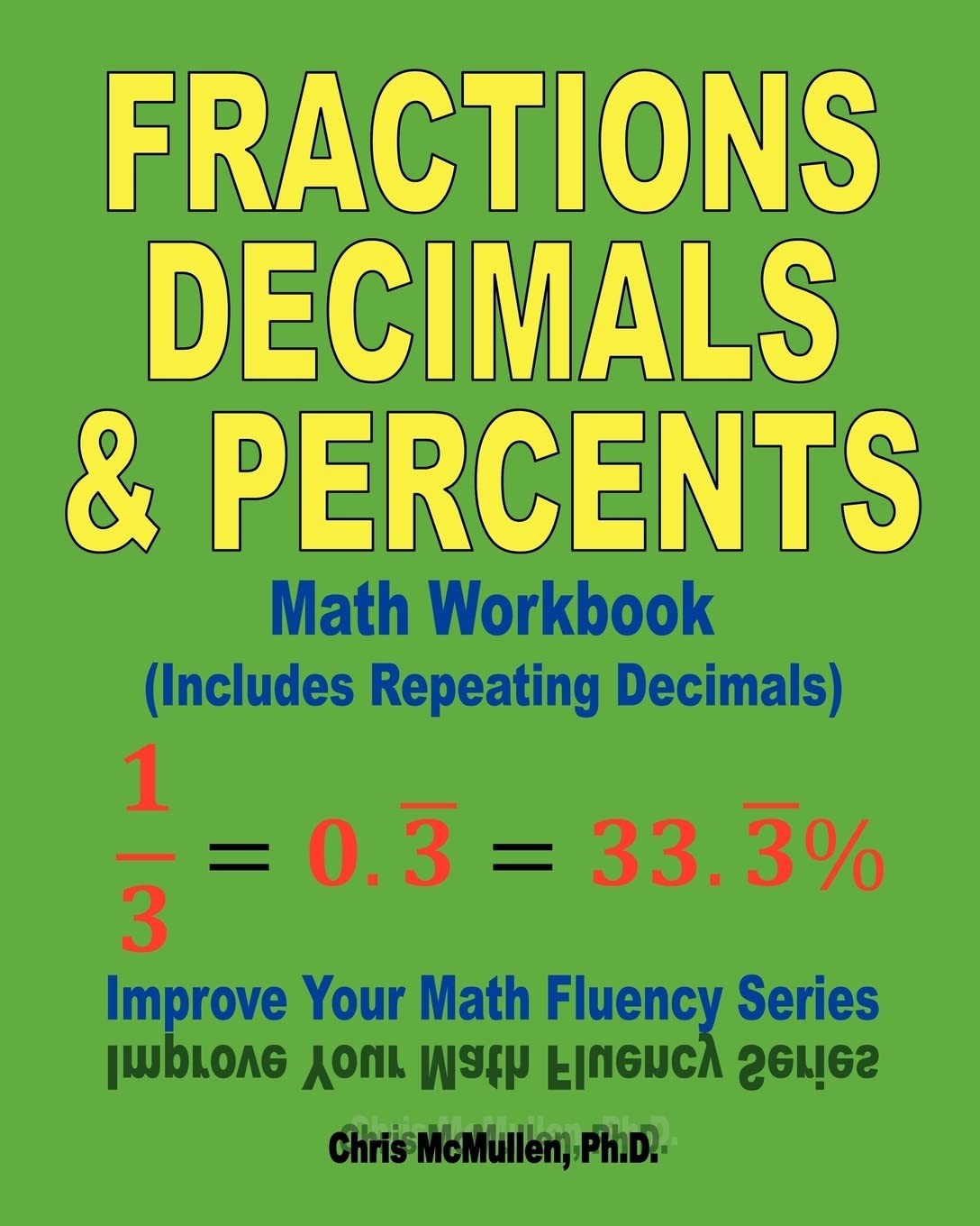 Fractions, Decimals, & Percents Math Workbook (Includes Repeating Decimals): Im - Image 4