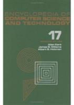 Encyclopedia of Computer Science and Technology : Volume 17 - Sup