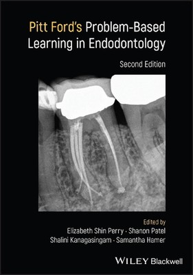 Pitt Ford's Problem-Based Learning in Endodontology by Elizabeth Shin Perry (Eng