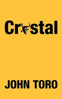 Crystal | John Toro | Taschenbuch | Kartoniert / Broschiert | Englisch | 2010