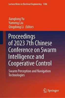 Proceedings of 2023 7th Chinese Conference on Swarm Intellige... - 9789819733316