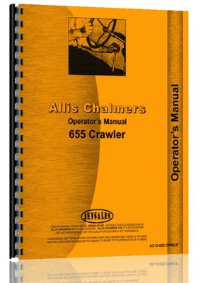 Allis Chalmers 655 Crawler Operators Manual  	 AC-O-655CRWLR