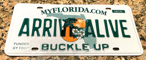Florida Highway Patrol ARRIVE ALIVE License Plate Sheriff Trooper FHP FL POLICE