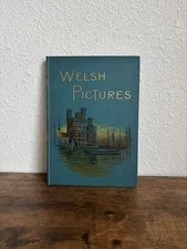 1892 Welsh Pictures Richard Lovett Topography Illustrated