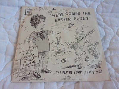 HERE COMES THE EASTER BUNNY B/W THAT'S WHO 7'' 45 & PS PROMO CAROLYN BINKLEY 1966