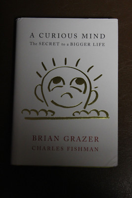 BRAND NEW AUTOGRAPHED, ''A CURIOUS MIND,'' BY BRIAN GRAZER & CHARLES FISHMAN