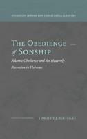 The Obedience Of Sonship | Timothy J. Bertolet | Buch | Englisch | 2023