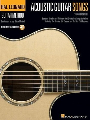 Acoustic Guitar Songs - 2nd Edition: Standard Notation and Tablature for 10 Comp