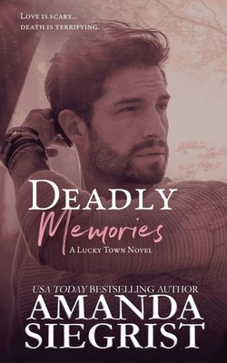 Amanda Siegrist | Deadly Memories | Taschenbuch | Englisch (2021)