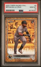 2022 TOPPS GILDED COLLECTION #6 BRYAN DE LA CRUZ RAY ROSE GOLD /99 GEM PSA 10