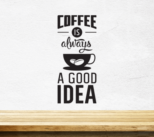 Coffee Good Idea Cup Kitchen Wall  Sticker Vinyl Decal Art Pub Cafe Decor Mural - Picture 1 of 1