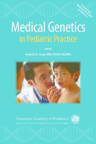 Medical Genetics in Pediatric Practice by Robert A. Saul (2013, Trade ...