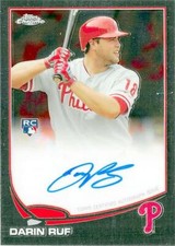 Darin Ruf autographed baseball card 2013 Topps Chrome Rookie Refractor #16