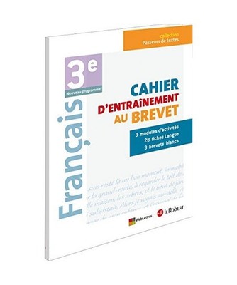 Français 3e Cahier d'entraînement au Brevet, Beilin-Bourgeois, Claire; Leguy, 
