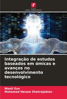 IntegraçãO De Estudos Baseados Em óMicas E AvançOs No Desenvolvimento...