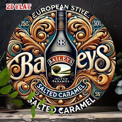 Baileys Irish Cream Salted Caramel Round Aluminum Tin Metal Signs Home Décor 8x8