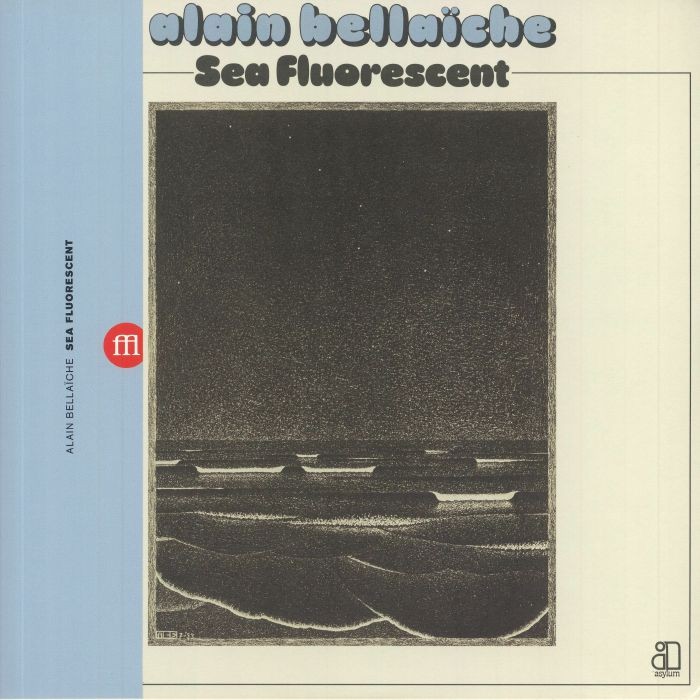 BELLAICHE, Alain - Sea Fluorescent (reissue) - LP + booklet with obi-strip