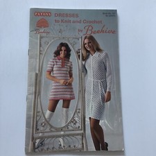 Patons Dresses To Knit & Crochet Book No. 137 Sizes 12-18 , 32”-38”