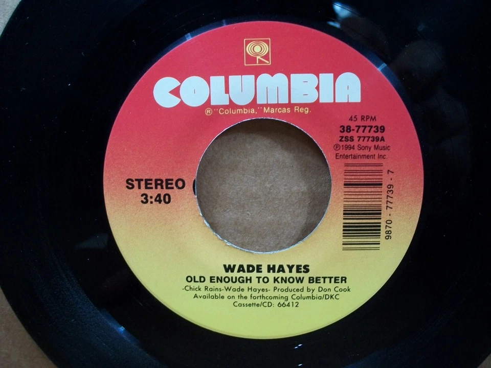 Wade Hayes - Old Enough To Know Better/Family Reunion (45 RPM, 1994, Columbia) Foto 2 de 4
