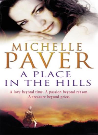 A Place in the Hills By Michelle Paver
