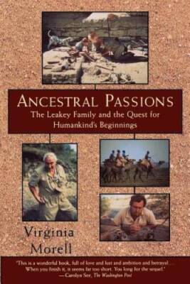 Ancestral Passions: The Leakey Family and the Quest for Humankind - ACCEPTABLE