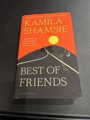 Kamila Shamsie Best of Friends (Hardback) 0524