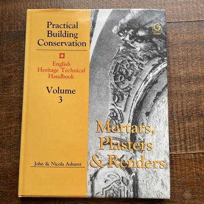 Practical Building Conservation: Vol:3-John & Nicola Ashurst (English Heritage)