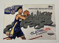2025-26 topps basketball Jeremiah Fears RC Clutch City