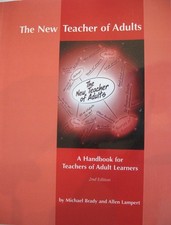 The New Teacher of Adults - Michael Brady and Allen Lampert - Very Good - Se...