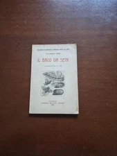 IL BACO DA SETA Tomei biblioteca d' agricoltura Battiato 1924