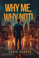 Chris Sharpe | Why Me, Why Not! | Taschenbuch | Englisch (2025)