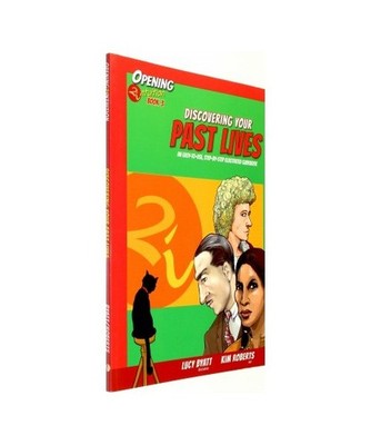 Discovering Your Past Lives: An Easy to Use Step-By-Step Illustrated Guidebookvo