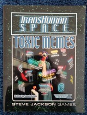 GURPS TransHuman Space - Toxic Memes - Steve ...