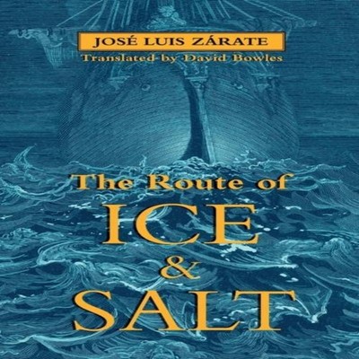 The Route of Ice and Salt Jose Luis Zarate Paperback Innsmouth Fr