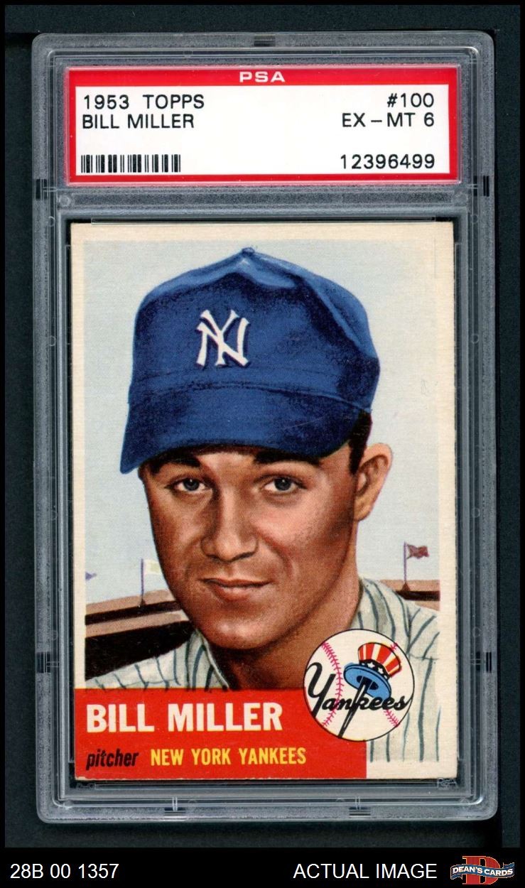 1953 Topps #100 Bill Miller Yankees PSA 6 - EX/MT