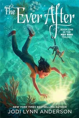 The Ever After (1) (May Bird) - Paperback, by Anderson Jodi Lynn - Acceptable