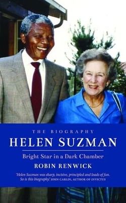 Helen Suzman: Bright Star in a Dark Chamber - The Biography,Robi