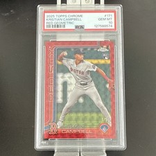 2025 Topps Chrome Kristian Campbell #171 Red Geometric Refractor 1/5 PSA 10