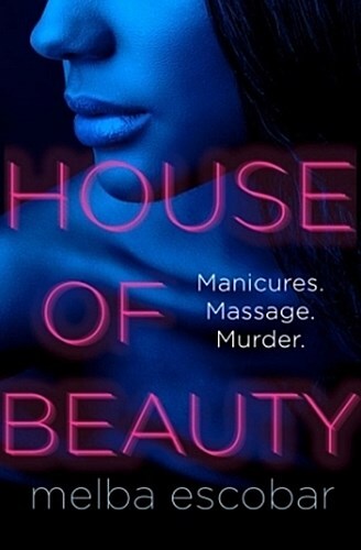 Thumbnail - House Of Beauty - Melba Escobar - 9780008264246