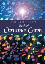 The Upper Room Book of Christmas Carols by Mcintrye, Dean, Brand New, Free sh...