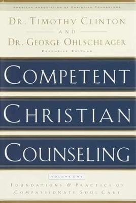 Competent Christian - Hardcover, by Clinton Timothy; Ohlschlager - Very Good b