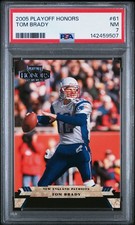 Tom Brady 2005 Playoff Honors #61 PSA 7