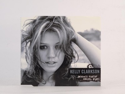 KELLY CLARKSON BEHIND THESE HAZEL EYES (I76) 2 Track CD Single including Picture