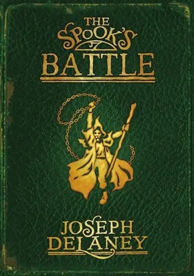 Spook's Battle (Wardstone Chronicles) - Joseph Delaney