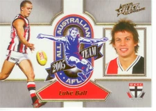 2006 Select AFL Supreme All Australia Team Card AA17 Luke Ball (St. Kilda)
